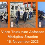 Vibro Truck zum Anfassen.